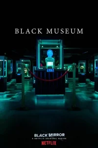 Black Mirror - Black Museum